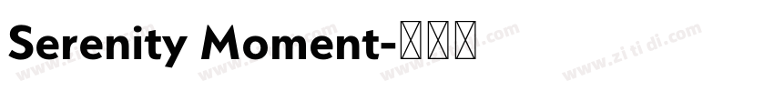 Serenity Moment字体转换